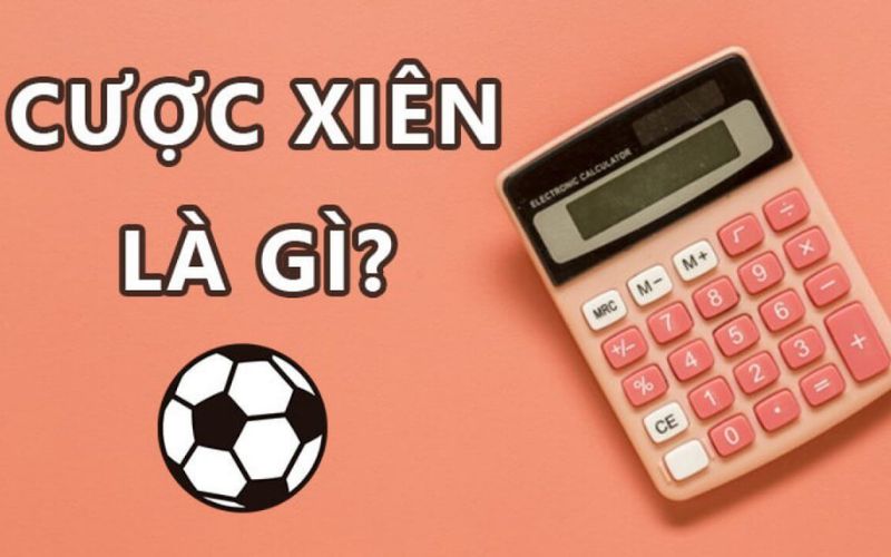 cược xiên bóng đá