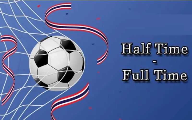 Kèo cược half time/full time