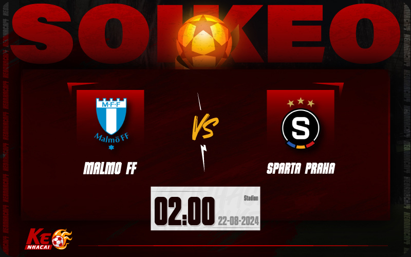 Soi kèo Malmo vs Sparta Praha 02h00 ngày 22/8/2024