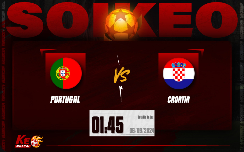 Soi kèo Bồ Đào Nha vs Croatia 01h45 ngày 06/9/2024